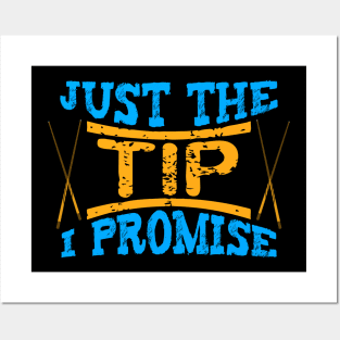 Just The Tip I Promise Billiards Posters and Art